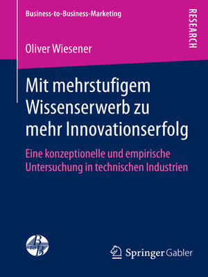 cover image of Mit mehrstufigem Wissenserwerb zu mehr Innovationserfolg
